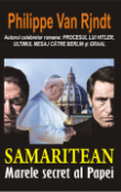 Samaritean.Marele secret al Papei de Philippe Van Rjindt  -Carti bune de citit